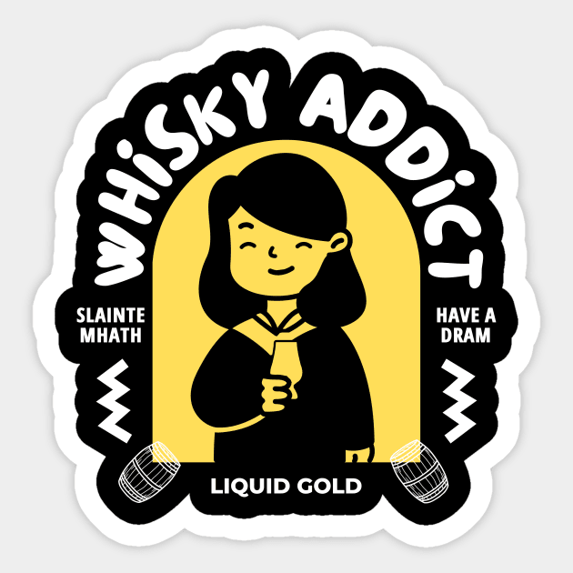 Whisky Addict Shirt Sticker by MaltyShirts